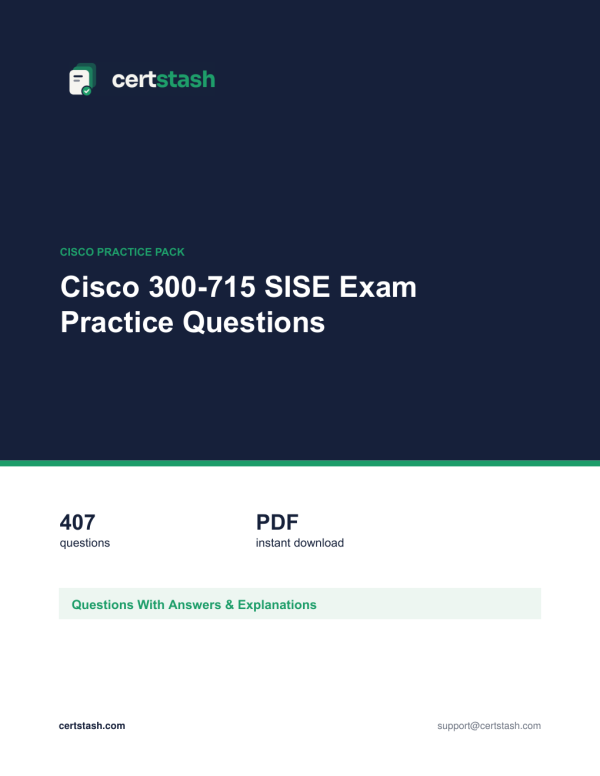 Cisco 300-715 SISE Exam Practice Questions Cover of the Cisco 300-715 SISE Exam Practice Questions pack