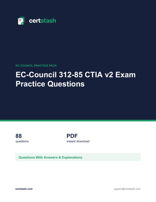 EC-Council 312-85 CTIA v2 Exam Practice Questions Cover of the EC-Council 312-85 CTIA v2 Exam Practice Questions pack
