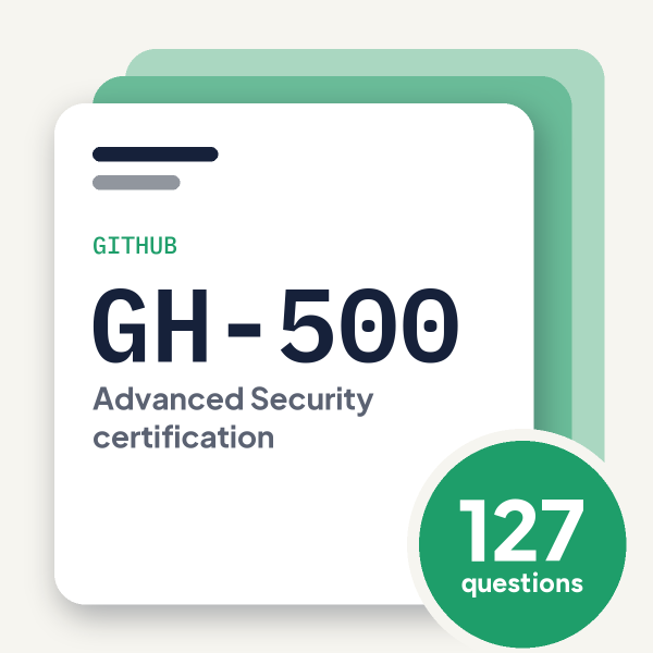 GitHub GH-500 Advanced Security Exam Practice Questions, practice question pack