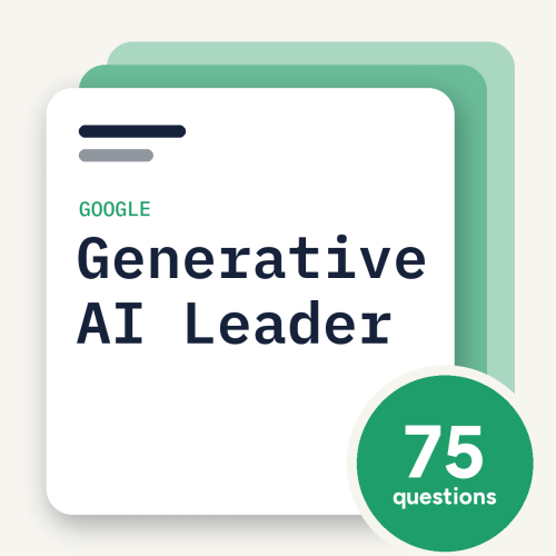 Google Generative AI Leader Exam Practice Questions Google Generative AI Leader Exam Practice Questions, practice question pack