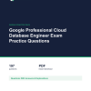 Google Professional Cloud Database Engineer Exam Practice Questions Cover of the Google Professional Cloud Database Engineer Exam Practice Questions pack