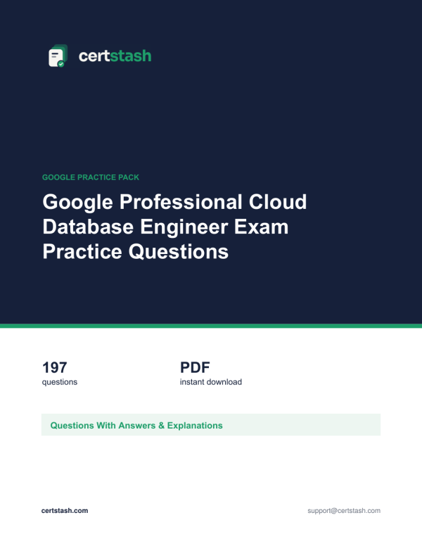 Google Professional Cloud Database Engineer Exam Practice Questions Cover of the Google Professional Cloud Database Engineer Exam Practice Questions pack