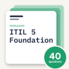 PeopleCert ITIL 5 Foundation Exam Practice Questions, practice question pack