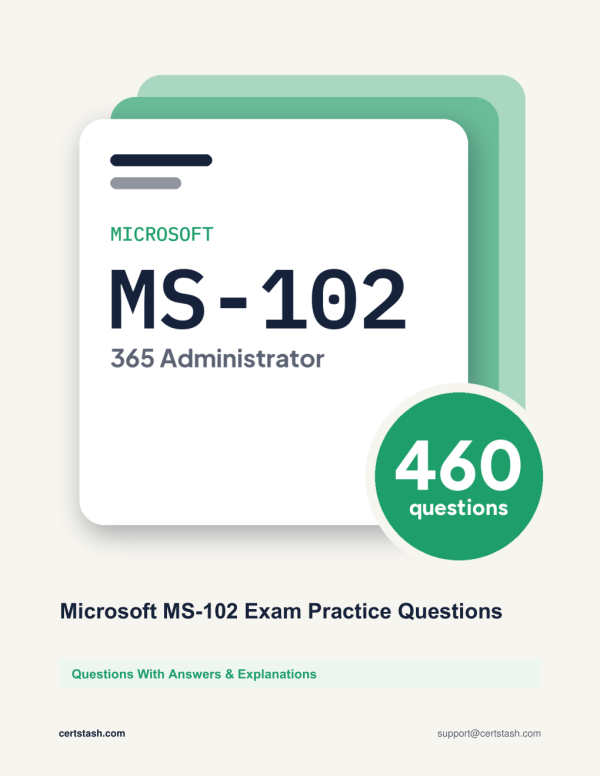 Cover of the Microsoft MS-102 Exam Practice Questions pack