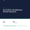 Cover of the ServiceNow CIS-SAM Exam Practice Questions pack
