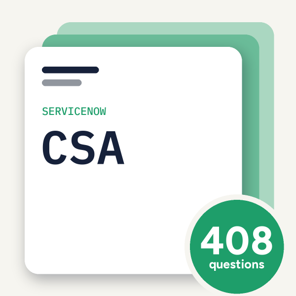 ServiceNow CSA Exam Practice Questions, practice question pack